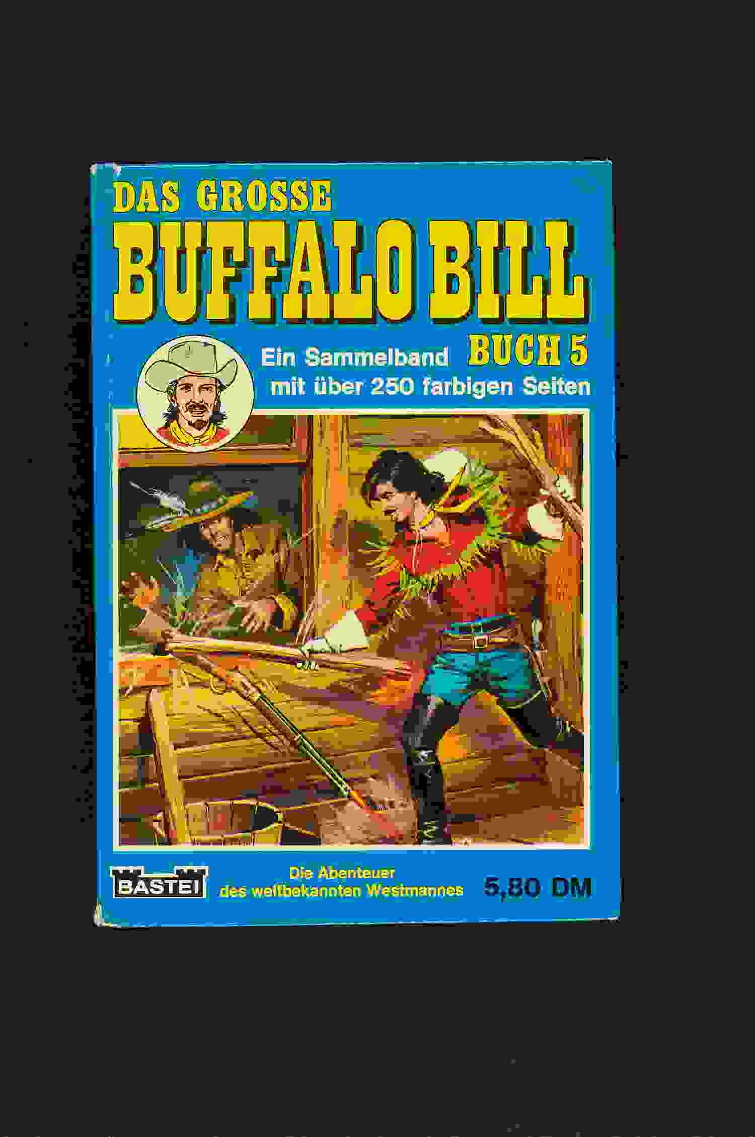 Das Große Buffalo Bill Buch Nr. 5 